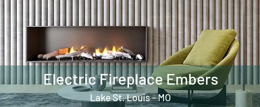  Electric Fireplace Embers Lake St. Louis - MO