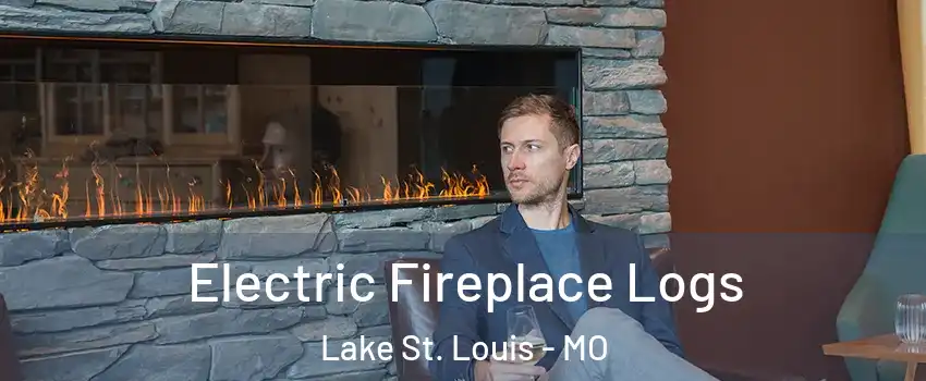  Electric Fireplace Logs Lake St. Louis - MO
