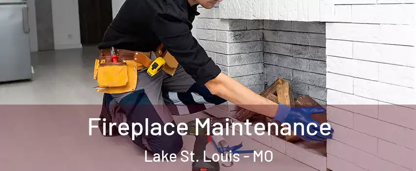 Fireplace Maintenance Lake St. Louis - MO