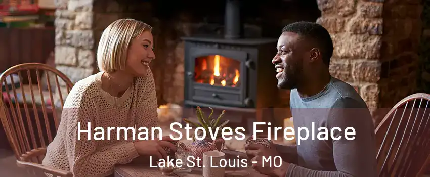  Harman Stoves Fireplace Lake St. Louis - MO