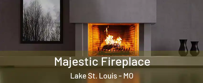  Majestic Fireplace Lake St. Louis - MO